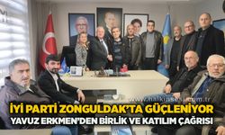 İYİ Parti Zonguldak’ta güçleniyor: Yavuz Erkmen’den birlik ve katılım çağrısı