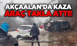 Akçaalan'da kaza: Araç takla attı
