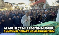 Alaplı İlçe Milli Eğitim Müdürü annesinin cenaze namazını kıldırdı