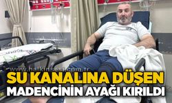 Su kanalına düşen madencinin ayağı kırıldı