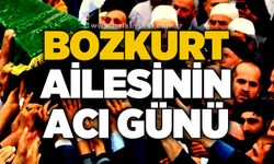 Bozkurt ailesinin acı günü