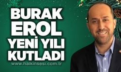Saadet Partisi İl Başkanı Burak Erol, yeni yılı kutladı