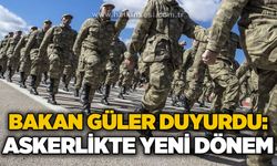 Milli Savunma Bakanı Yaşar Güler duyurdu: Askerlikte yeni dönem!