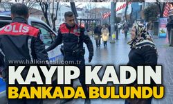 Kayıp kadın bankada bulundu