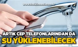 Artık cep telefonlarından da su yüklenebilecek