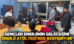 Gençler Enerjinin Geleceğini Enerji Atölyesi’nde Keşfediyor