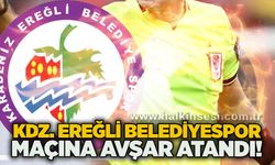 Kdz. Ereğli Belediyespor maçına Avşar atandı!