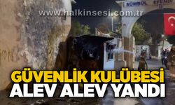 Güvenlik kulübesi alev alev yandı