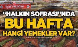 "Halkın Sofrası"nda bu hafta hangi yemekler var?