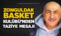 Zonguldak Basket Kulübü’nden taziye mesajı..