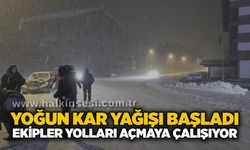 Yoğun kar yağışı başladı: Ekipler yolları açmaya çalışıyor
