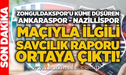 Zonguldakspor'u küme düşüren Ankaraspor - Nazillispor maçıyla ilgili savcılık raporu ortaya çıktı!