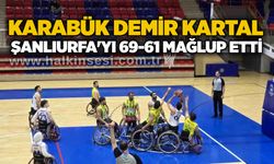 Karabük Demir Kartal, Şanlıurfa'yı 69-61 mağlup etti