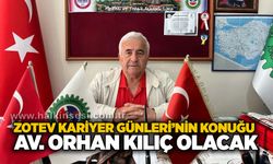 ZOTEV Kariyer Günleri’nin Konuğu Av. Orhan Kılıç Olacak