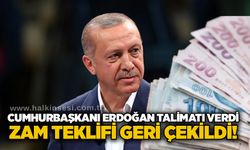 Cumhurbaşkanı Erdoğan talimatı verdi: Zam teklifi geri çekildi!