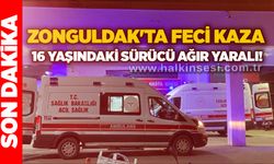 Zonguldak'ta feci kaza: 16 yaşındaki sürücü ağır yaralı!