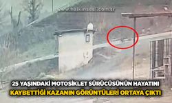 25 yaşındaki motosiklet sürücüsünün hayatını kaybettiği kazanın görüntüleri ortaya çıktı