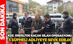 KDZ. Ereğli'de kaçak silah operasyonu: 3 şüpheli adliyeye sevk edildi