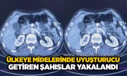 Ülkeye midelerinde u*uşturucu getiren şahıslar yakalandı