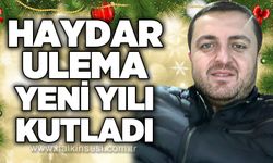 Haydar Ulema yeni yılı kutladı