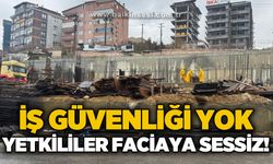 İş güvenliği sıfır, yetkililer sessiz!