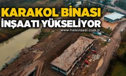 Karakol inşaatı yükseliyor