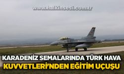 Karadeniz semalarında Türk Hava Kuvvetleri'nden eğitim uçuşu