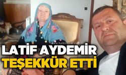 Gazeteci Latif Aydemir teşekkür etti