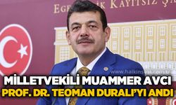 Milletvekili Muammer Avcı, Prof. Dr. Teoman Duralı’yı Andı