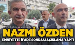 Nazmi Özden, Emniyette ifade sonrası açıklama yaptı