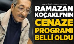 Ramazan Koçaklı’nın cenaze programı belli oldu