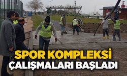 Spor kompleksi çalışmaları başladı!