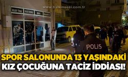 13 yaşındaki kız çocuğuna taciz iddiasıyla spor salonunun camlarını kırdılar