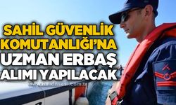 Sahil Güvenlik Komutanlığına uzman erbaş alınacak