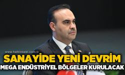 Sanayide yeni devrim: Mega endüstriyel bölgeler kurulacak