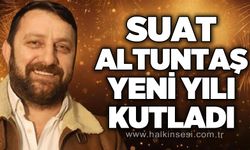 Suat Altuntaş yeni yılı kutladı