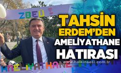 Tahsin Erdem’den ameliyathane hatırası