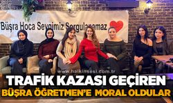 Trafik kazası geçiren öğretim üyesi Büşra Ergen'e öğrencileri moral oldu