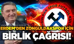 Erdem’den Zonguldakspor için birlik çağrısı!