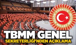 TBMM Genel Sekreterliği'nden açıklama