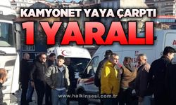 Kamyonet yayaya çarptı: 1 yaralı