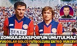 Zonguldakspor'un unutulmaz efsane Yugoslav golcü futbolcusu Zarko Vukcev!
