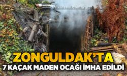 Zonguldak’ta 7 kaçak maden ocağı imha edildi