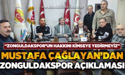 Mustafa Çağlayan'dan Zonguldakspor açıklaması: Zonguldakspor'un hakkını kimseye yedirmeyiz