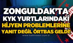 Zonguldak KYK Yurtları'ndaki hijyen problemine yanıt değil örtbas geldi!