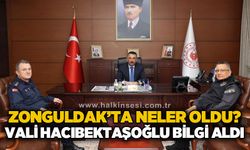 Vali Osman Hacıbektaşoğlu bilgi aldı: Zonguldak'ta neler oldu?