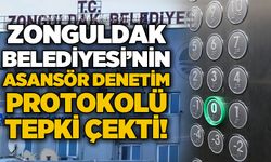 Zonguldak Belediyesi’nin asansör denetim protokolü tepki çekti