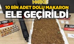 10 bin adet dolu makaron ele geçirildi