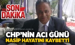 CHP’nin acı günü: Nasip hayatını kaybetti