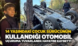 14 yaşındaki çocuk sürücünün kullandığı otomobil uçuruma yuvarlandı: Hayatını kaybetti